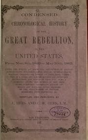 Tapa de Condensed chronological history of the Great Rebellion, in the United States, from Nov. 8th., 1860 to May 10th., 1865
