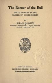 Tapa de The Banner of the Bull, Three Episodes in the Career of Cesare Borgia