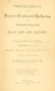Tapa de Proceedings of the sesqui-centennial gathering of the descendants of Isaac and Ann Jackson