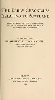 Tapa de The early chronicles relating to Scotland