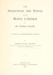 Tapa de The inflections and syntax of the Morte d'Arthur of Sir Thomas Malory