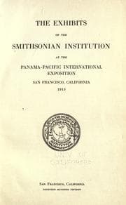 Tapa de The exhibits of the Smithsonian Institution at the Panama-Pacific International Exposition, San Francisco, California, 1915