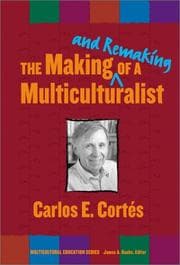 Tapa de The Making  and Remaking  of a Multiculturalist (Multicultural Education, 13)