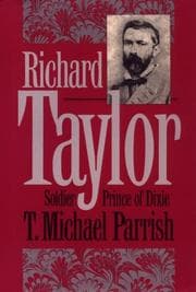 Tapa de Richard Taylor, soldier prince of Dixie