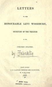Tapa de Letters to the Honourable Levi Woodbury, Secretary of the Treasury of the United States