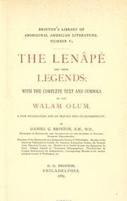 Tapa de The Lenâpé and their legends, with the complete text and symbols of the Walam olum, a new translation, and an inquiry into its authenticity