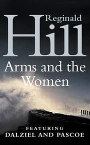 Tapa de The Arms and the Women (Dalziel & Pascoe Novel)