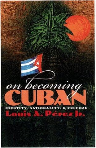 Tapa de On Becoming Cuban