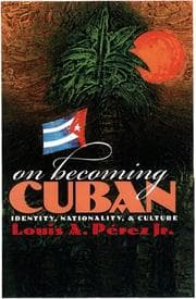 Tapa de On Becoming Cuban