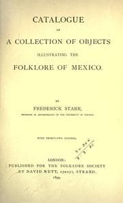 Tapa de Catalogue of a collection of objects illustrating the folklore of Mexico