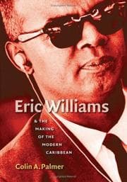 Tapa de Eric Williams and the making of the modern Caribbean