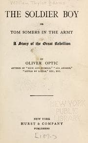 Tapa de The soldier boy, or, Tom Somers in the army