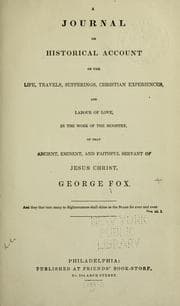 Tapa de A journal or historical account of the life, travels, sufferings, Christian experiences, and labour of love, in the work of the ministry