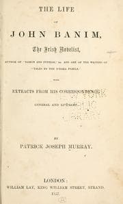 Tapa de The life of John Banim, the Irish novelist