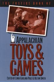 Tapa de The foxfire book of Appalachian toys & games