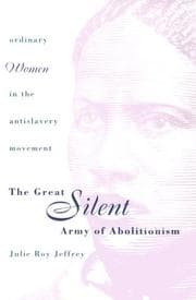 Tapa de The great silent army of abolitionism