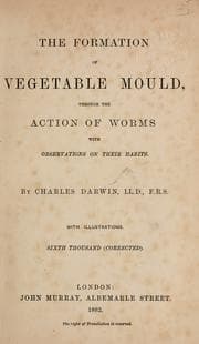 Tapa de The formation of vegetable mould, through the action of worms