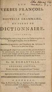 Tapa de The French verbs, or A new grammar, in the form of a dictionary. Containing all the irregular verbs of the French language, conjugated at full length: with decisions upon them ...