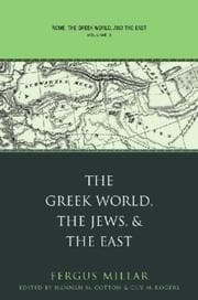 Tapa de Rome, the Greek World, and the East: Volume 3