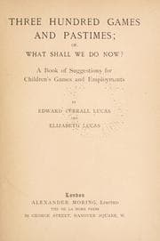 Tapa de Three hundred games & pastimes, or, What shall we do now?