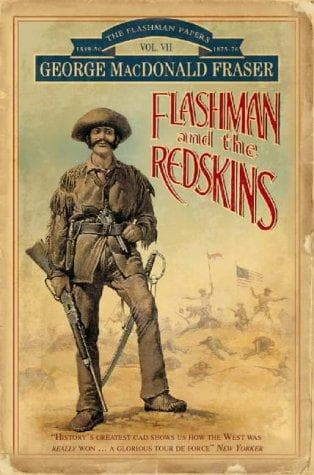 Tapa de Flashman and the Redskins (The Flashman Papers)