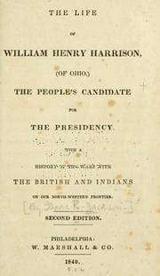 Tapa de The life of William Henry Harrison (of Ohio,)
