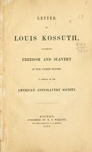 Tapa de Letter to Louis Kossuth, concerning freedom and slavery in the United States