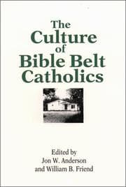 Tapa de The culture of Bible Belt Catholics