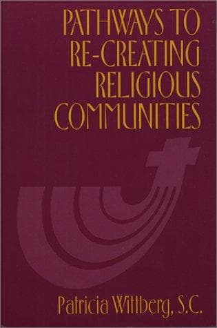 Tapa de Pathways to re-creating religious communities