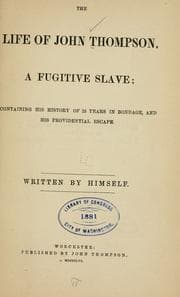Tapa de The life of John Thompson, a fugitive slave