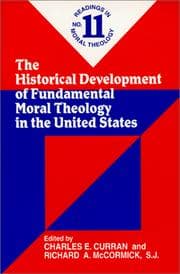 Tapa de The historical development of fundamental moral theology in the United States