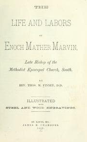 Tapa de The life and labors of Rev. E. M. Marvin, one of the bishops of the M. E. Church South