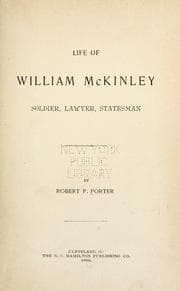 Tapa de Life of William McKinley, soldier, lawyer, statesman