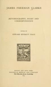 Tapa de James Freeman Clarke: autobiography, diary and correspondence