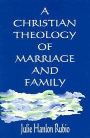 Tapa de A Christian Theology of Marriage and Family