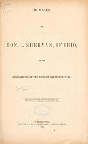 Tapa de Remarks of Hon. J. Sherman, of Ohio, on the organization of the House of representatives, delivered on the 16th of January, 1856