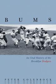 Tapa de Bums--an oral history of the Brooklyn Dodgers