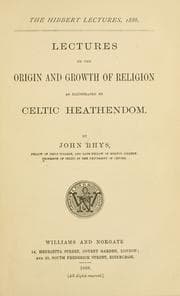 Tapa de Lectures on the origin and growth of religion as illustrated by Celtic heathendom