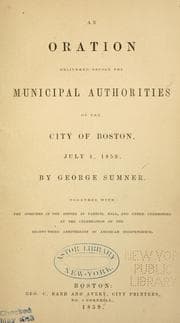 Tapa de An oration delivered before the municipal authorities of the city of Boston, July 4, 1859 ..