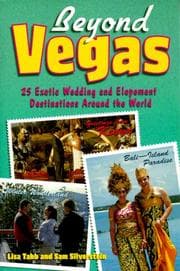 Tapa de Beyond Vegas : 25 exotic wedding and elopement destinations around the world