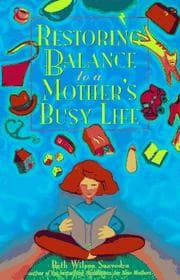 Tapa de Restoring balance to a mother's busy life