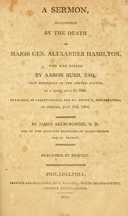 Tapa de A sermon occasioned by the death of Major General Alexander Hamilton who was killed by Aaron Burr, Esq., Vice President of the United States, in a duel, July 11, 1804