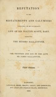 Tapa de Refutation of the mistatements [sic] and calumnies contained in Mr. Lockhart's life of Sir Walter Scott, bart