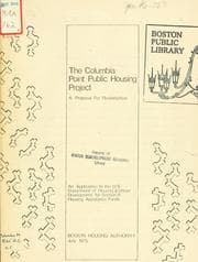 Tapa de The columbia point public housing project: a proposal for revitalization: an application to the u. S. Department of housing and urban development for section 8 housing assistance funds