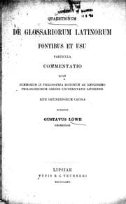 Tapa de Quaestionum de glossariorum Latinorum fontibus et usu particula commentatio