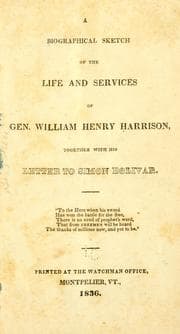 Tapa de A biographical sketch of the life and services of Gen. William Henry Harrison