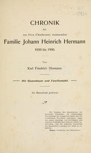 Tapa de Chronik der aus Ibra (Churhessen) stammenden Familie Johann Heinrich Hermann 1650 bis 1900