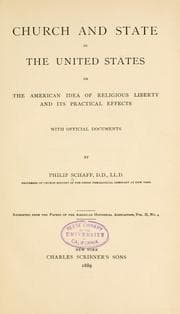 Tapa de Church and state in the United States, or, The American idea of religious liberty and its practical effects