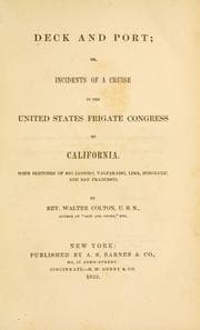 Tapa de Deck and port, or, Incidents of a cruise in the United States frigate Congress to California