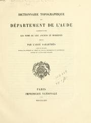 Tapa de Dictionnaire topographique du département de l'Aude comprenant les noms de lieu anciens et modernes